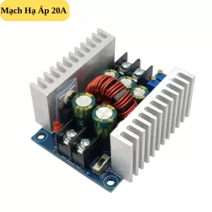 Mạch Hạ Áp 20A Có Chỉnh Dòng